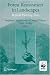 Forest Restoration in Landscapes: Beyond Planting Trees Forest Restoration in Landscapes: Beyond Planting Trees