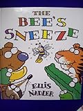 The bee's sneeze