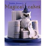 Debbie Brown's Magical Cakes book cover