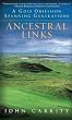 Ancestral Links: A Golf Obsession Spanning Generations