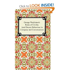 George Washingtons Rules Of Civility And