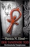 Der tanzende Tod - Ein historischer Vampirroman - P. N. Elrod