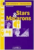 Stars & Macarons CAP Hotellerie-Restauration : Pratique raisonnée de la langue de spécialité