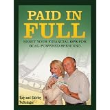 Paid in Full: Reset Your Financial GPS for Goal-Powered Spending