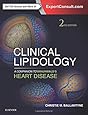 Clinical Lipidology: A Companion to Braunwald's Heart Disease, 2e