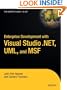Enterprise Development with Visual Studio .NET, UML, and MSF