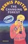 The Changing Forest: Life in the Forest of Dean Today
