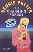 The Changing Forest: Life in the Forest of Dean Today