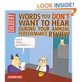 Dilbert: Words You Don't Want to Hear During Your Annual Performance Review: A Dilbert Treasury