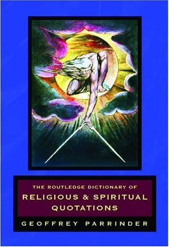The Routledge Dictionary of Religious and Spiritual Quotations
