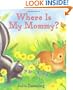 Where Is My Mommy?