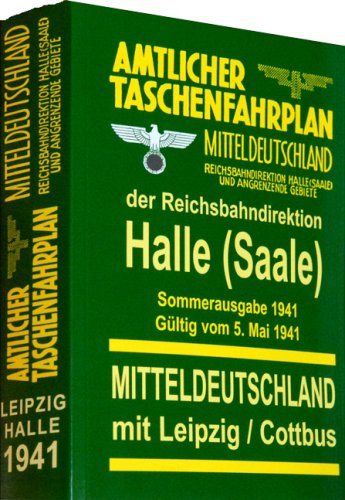 Amtlicher Taschenfahrplan Mitteldeutschland der Reichsbahndirektion Halle und angrenzende Gebiete, Sommerausgabe 1941