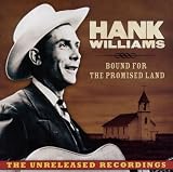 Bound For The Promised Land: The Unreleased Recordings