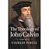 The Theology of John Calvin