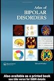 Atlas of Bipolar Disorders (Encyclopedia of Visual Medicine Series)