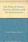 The price of power : electric utilities and the environment