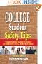 College Student Safety Tips:  The 3rd edition
