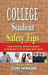 College Student Safety Tips:  The 3rd edition