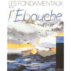 Les fondamentaux de l'�bauche