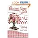 Chicken Soup for the Soul: Thanks Mom: 101 Stories of Gratitude, Love, and Good Times