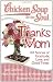 Chicken Soup for the Soul: Thanks Mom: 101 Stories of Gratitude, Love, and Good Times