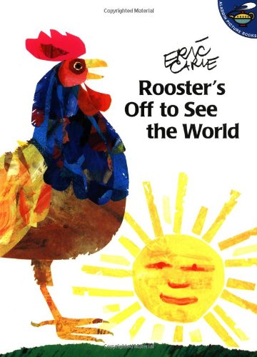 Rooster's Off to See the World (The World of Eric Carle)