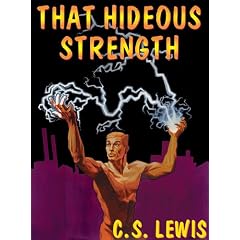 That Hideous Strength: Library Edition