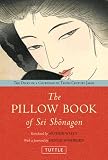 Buy : The Pillow Book of Sei Shonagon: The Diary of a Courtesan in Tenth Century Japan