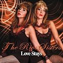 Rios Sisters - Love Stays