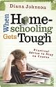 When Homeschooling Gets Tough: Practical Advice to Stay on Course
