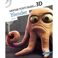 Savoir tout faire en 3D - Tutoriels avec Blender