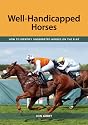 Well-Handicapped Horses: How to Identify Underrated Horses on the Flat