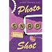 Photo, Snap, Shot: Book 3 (Kiki Lowenstein Scrap-N-Craft Mysteries)