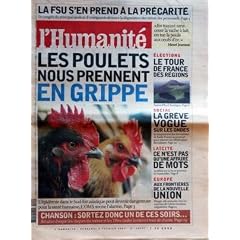HUMANITE (L') N? 18501 du 06-02-2004 LA F.S.U. S'EN PREND A LA PRECARITE LES POULETS NOUS PRENNENT EN GRIPPE - EPIDEMIE DANS LE SUD-EST ASIATIQUE CHANSON - SORTEZ DONC UN DE CES SOIRS - BENABAR ELECTIONS - LE TOUR DE FRANCE DES REGIONS SOCIAL - LA GREVE SUR LES ONDES LAICITE - LE DEBAT SUR LA LOI EUROPE - AUX FRONTIERES DE LA NOUVELLE UNIO
