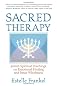 Sacred Therapy: Jewish Spiritual Teachings on Emotional Healing and Inner Wholeness