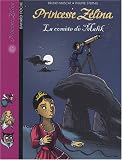 Princesse Z�lina, Tome 19 : La com�te de Malik