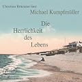 Die Herrlichkeit des Lebens