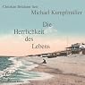 H&ouml;rbuch Die Herrlichkeit des Lebens