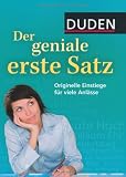 Produkt-Bild: Duden - Der geniale erste Satz: Originelle Einstiege f&uuml;r viele Anl&auml;sse