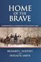 Home of the Brave: Confronting & Conquering Challenging Times