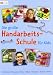 Die gro�e Handarbeitschule f�r Kids: Strickliesel. Pompons. Filzen. H�keln. Stricken. Sticken. N�hen
