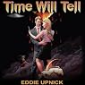 Time Will Tell