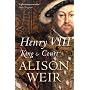 Henry VIII: King and Court