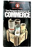 The Penguin dictionary of commerce