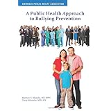 a public health approach to bullying prevention