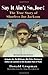 Say It Ain't So, Joe!: The True Story of Shoeless Joe Jackson