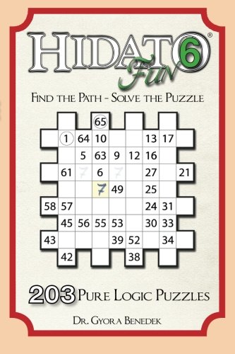 Hidato fun 6: 203 New Logic Puzzles (Volume 6)