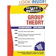 Schaum's Outline of Group Theory by B. Baumslag and B. Chandler