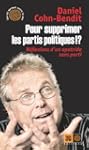 Pour supprimer les partis politiques...