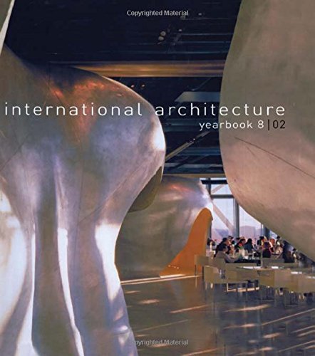 International Architecture Yearbook: No. 8 (The International Architecture Yearbook)